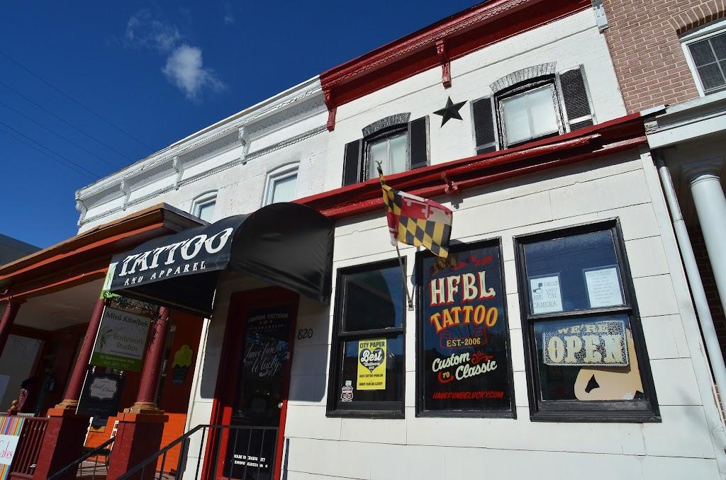 Have Fun Be Lucky Tattoo Exterior in Baltimore, Maryland